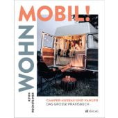 Wohn mobil!, Rechsteiner, Kevin, AT Verlag AZ Fachverlage AG, EAN/ISBN-13: 9783039021598