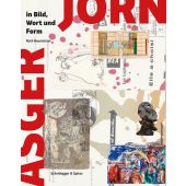 Asger Jorn in Bild, Wort und Form, Baumeister, Ruth, Scheidegger u. Spiess Verlag, EAN/ISBN-13: 9783858813855