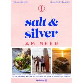 Salt and Silver am Meer, Kosikowski, Thomas/Riffelmacher, Johannes, Christian Brandstätter, EAN/ISBN-13: 9783710607820