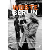 Wüste Berlin, Merz, Kai-Uwe, Elsengold Verlag GmbH, EAN/ISBN-13: 9783962010690