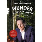Wunder wirken Wunder, Hirschhausen, Eckart von, Rowohlt Verlag, EAN/ISBN-13: 9783499632297