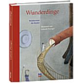 Wunderdinge, Nord-Süd-Verlag, EAN/ISBN-13: 9783314102264