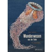 Wunderwesen aus der Tiefe, Biederstädt, Maike/Haeckel, Ernst, Prestel Verlag, EAN/ISBN-13: 9783791372327