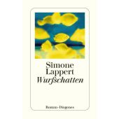 Wurfschatten, Lappert, Simone, Diogenes Verlag AG, EAN/ISBN-13: 9783257245257