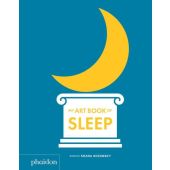 My Art Book of Sleep, Gozansky, Shana/Bennett, Meagan, Phaidon, EAN/ISBN-13: 9780714878652