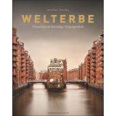 Welterbe, Bayerl, Günther/Heine, Florian, Frederking & Thaler Verlag GmbH, EAN/ISBN-13: 9783954161904