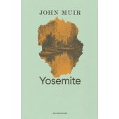 Yosemite, Muir, John, MSB Matthes & Seitz Berlin, EAN/ISBN-13: 9783957578778