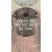 Lyrische Menschenkunde, AB - Die andere Bibliothek GmbH & Co. KG, EAN/ISBN-13: 9783847704560