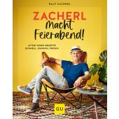 Zacherl macht Feierabend!, Zacherl, Ralf, Gräfe und Unzer, EAN/ISBN-13: 9783833888908