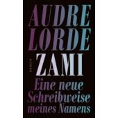 Zami, Lorde, Audre, Carl Hanser Verlag GmbH & Co.KG, EAN/ISBN-13: 9783446274068
