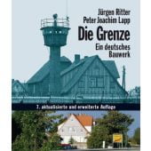 Die Grenze, Ritter, Jürgen/Lapp, Peter Joachim, Ch. Links Verlag GmbH, EAN/ISBN-13: 9783861535607