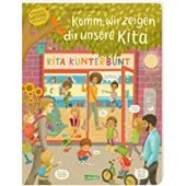 Komm, wir zeigen dir unsere Kita (Constanze von Kitzings Wimmelgeschichten 1), von Kitzing, Constanze, EAN/ISBN-13: 9783551170156