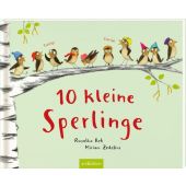 Zehn kleine Sperlinge, Reh, Rusalka, Ars Edition, EAN/ISBN-13: 9783845837581