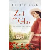 Zeit aus Glas, Renk, Ulrike, Aufbau Verlag GmbH & Co. KG, EAN/ISBN-13: 9783746634999