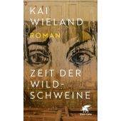 Zeit der Wildschweine, Wieland, Kai, Klett-Cotta, EAN/ISBN-13: 9783608982251