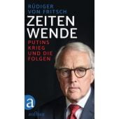 Zeitenwende, Fritsch, Rüdiger von, Aufbau Verlag GmbH & Co. KG, EAN/ISBN-13: 9783351041762