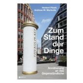 Zum Stand der Dinge, Fitzek, Herbert/Marlovits, Andreas M, Edition Braus Berlin GmbH, EAN/ISBN-13: 9783862281268
