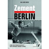 Zement Berlin, Merz, Kai-Uwe, Elsengold Verlag GmbH, EAN/ISBN-13: 9783962011130