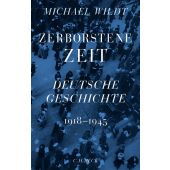 Zerborstene Zeit, Wildt, Michael, Verlag C. H. BECK oHG, EAN/ISBN-13: 9783406776601