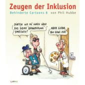 Zeugen der Inklusion, Hubbe, Phil, Lappan Verlag, EAN/ISBN-13: 9783830335894