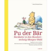 Pu der Bär. Rückkehr in den Hundertsechzig-Morgen-Wald, Benedictus, David, EAN/ISBN-13: 9783855356485