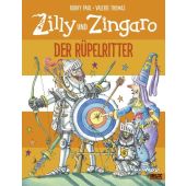 Zilly und Zingaro. Der Rüpelritter, Paul, Korky/Thomas, Valerie, Beltz, Julius Verlag, EAN/ISBN-13: 9783407823786