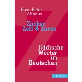 Zocker, Zoff & Zores, Althaus, Hans Peter, Verlag C. H. BECK oHG, EAN/ISBN-13: 9783406669125