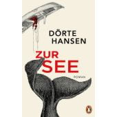 Zur See, Hansen, Dörte, Penguin, EAN/ISBN-13: 9783328602224