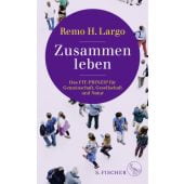 Zusammen leben, Largo, Remo H, Fischer, S. Verlag GmbH, EAN/ISBN-13: 9783103970258
