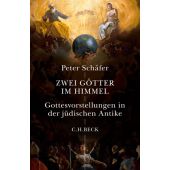 Zwei Götter im Himmel, Schäfer, Peter, Verlag C. H. BECK oHG, EAN/ISBN-13: 9783406704123