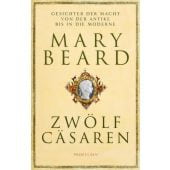 Zwölf Cäsaren, Beard, Mary, Propyläen Verlag, EAN/ISBN-13: 9783549100431
