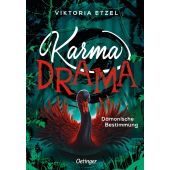 Karma Drama 2. Dämonische Bestimmung, Etzel, Viktoria, Verlag Friedrich Oetinger GmbH, EAN/ISBN-13: 9783751205634