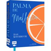 Palma de Mallorca - Das Kochbuch, Welzer, Britta/Mattner-Shahi, Svenja, Edition Michael Fischer GmbH, EAN/ISBN-13: 9783745921403