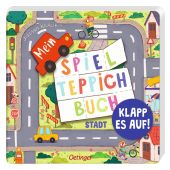 Mein Spielteppich-Buch. Stadt, Kralik, Juliana, Verlag Friedrich Oetinger GmbH, EAN/ISBN-13: 9783751206167