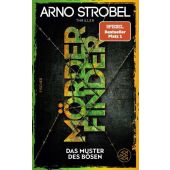 Mörderfinder - Das Muster des Bösen, Strobel, Arno, Fischer, S. Verlag GmbH, EAN/ISBN-13: 9783596711482