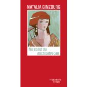 Nie sollst Du mich befragen, Ginzburg, Natalia, Wagenbach, Klaus Verlag, EAN/ISBN-13: 9783803111968