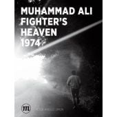 Muhammad Ali Fighter's Heaven 1974, Simon, Peter Angelo, Midas Verlag AG, EAN/ISBN-13: 9783038761037