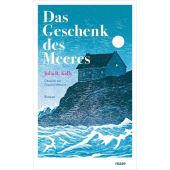Das Geschenk des Meeres, Kelly, Julia R, mareverlag GmbH & Co oHG, EAN/ISBN-13: 9783866487482