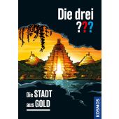 Die drei ??? Die Stadt aus Gold, Dittert, Christoph, Franckh-Kosmos Verlags GmbH & Co. KG, EAN/ISBN-13: 9783440179086