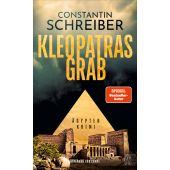 Kleopatras Grab, Schreiber, Constantin, Hoffmann und Campe Verlag GmbH, EAN/ISBN-13: 9783455017632