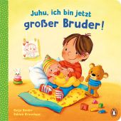 Juhu, ich bin jetzt großer Bruder!, Reider, Katja, Penguin Junior, EAN/ISBN-13: 9783328301370