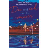 Du und ich und für immer, Malisowa, Elena/Silwanowa, Katerina, Blanvalet Verlag, EAN/ISBN-13: 9783764508715