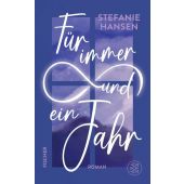 Für immer und ein Jahr, Hansen, Stefanie, Fischer, S. Verlag GmbH, EAN/ISBN-13: 9783596710652