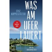 Was am Ufer lauert, Koppelstätter, Lenz, Verlag Kiepenheuer & Witsch GmbH & Co KG, EAN/ISBN-13: 9783462007671