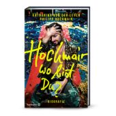 Hochmair, wo bist du?, von der Leyen, Katharina/Hochmair, Philipp, Christian Brandstätter, EAN/ISBN-13: 9783710609008