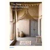 The New Mediterranean -Homes and Interiors Under the Southern Sun, gestalten, EAN/ISBN-13: 9783899559811