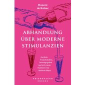 Abhandlung über moderne Stimulanzien, Balzac, Honoré de, Friedenauer Presse, EAN/ISBN-13: 9783751880046