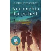 Nur nachts ist es hell, Taschler, Judith W, Zsolnay Verlag Wien, EAN/ISBN-13: 9783552075078