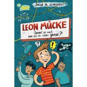 Leon Mücke (2). Spinn ich noch oder bin ich schon genial?, Leonhardt, Jakob M, Arena Verlag, EAN/ISBN-13: 9783401606996
