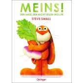Meins! Der Hase, der nicht teilen wollte, Small, Steve, Verlag Friedrich Oetinger GmbH, EAN/ISBN-13: 9783751206686